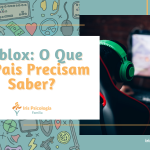 Roblox: O Que os Pais Precisam Saber?